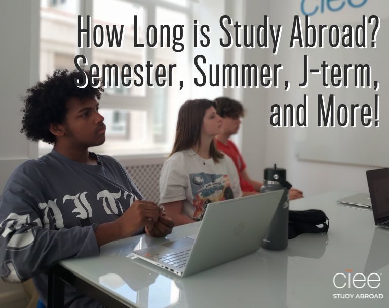 how long is study abroad ciee